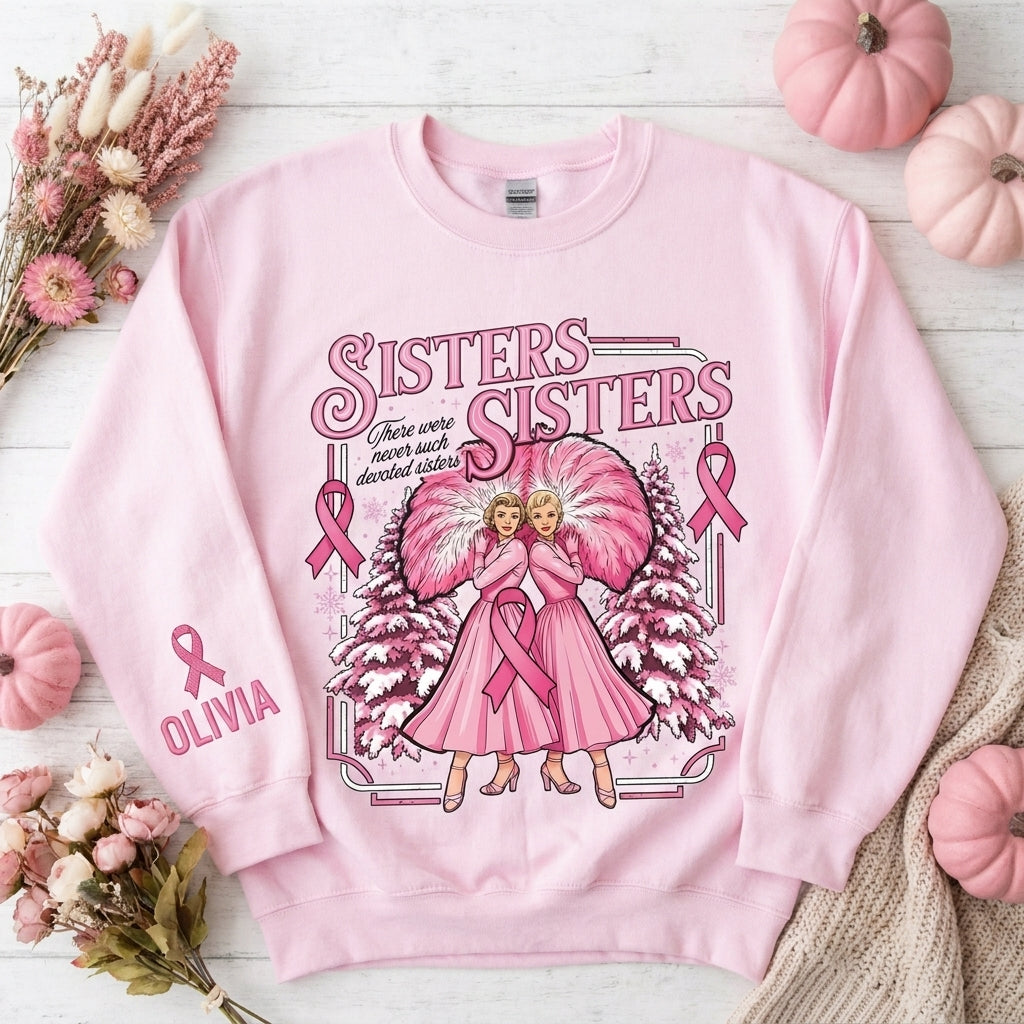 Sisters Sisters Personalized Hoodie