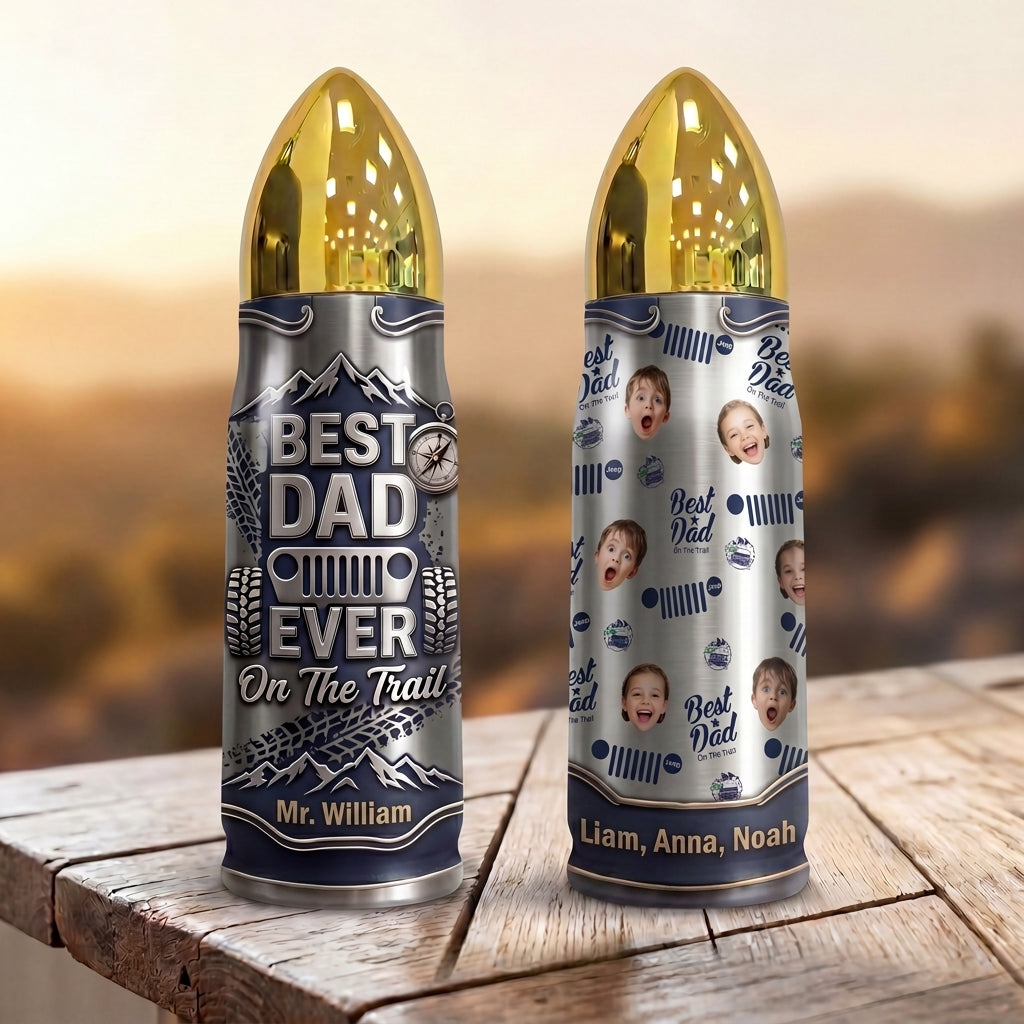 Best Dad Ever On The Trail Personalized Bullet Tumbler