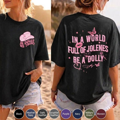 Be A Dolly T-Shirt