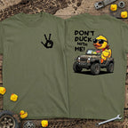 Don't Duck With Me T-Shirt