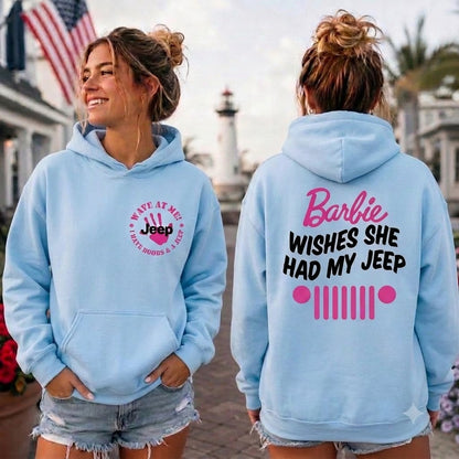 Barbie Wishes She Had My Jeep Hoodie