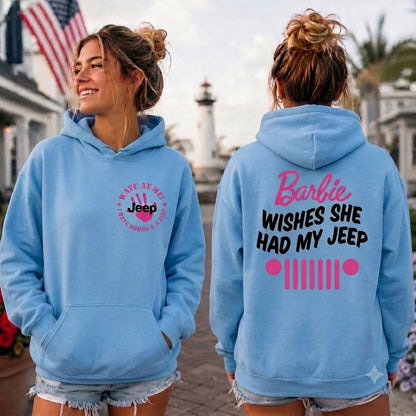 Barbie Wishes She Had My Jeep Hoodie