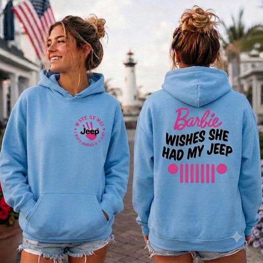 Barbie Wishes She Had My Jeep Hoodie