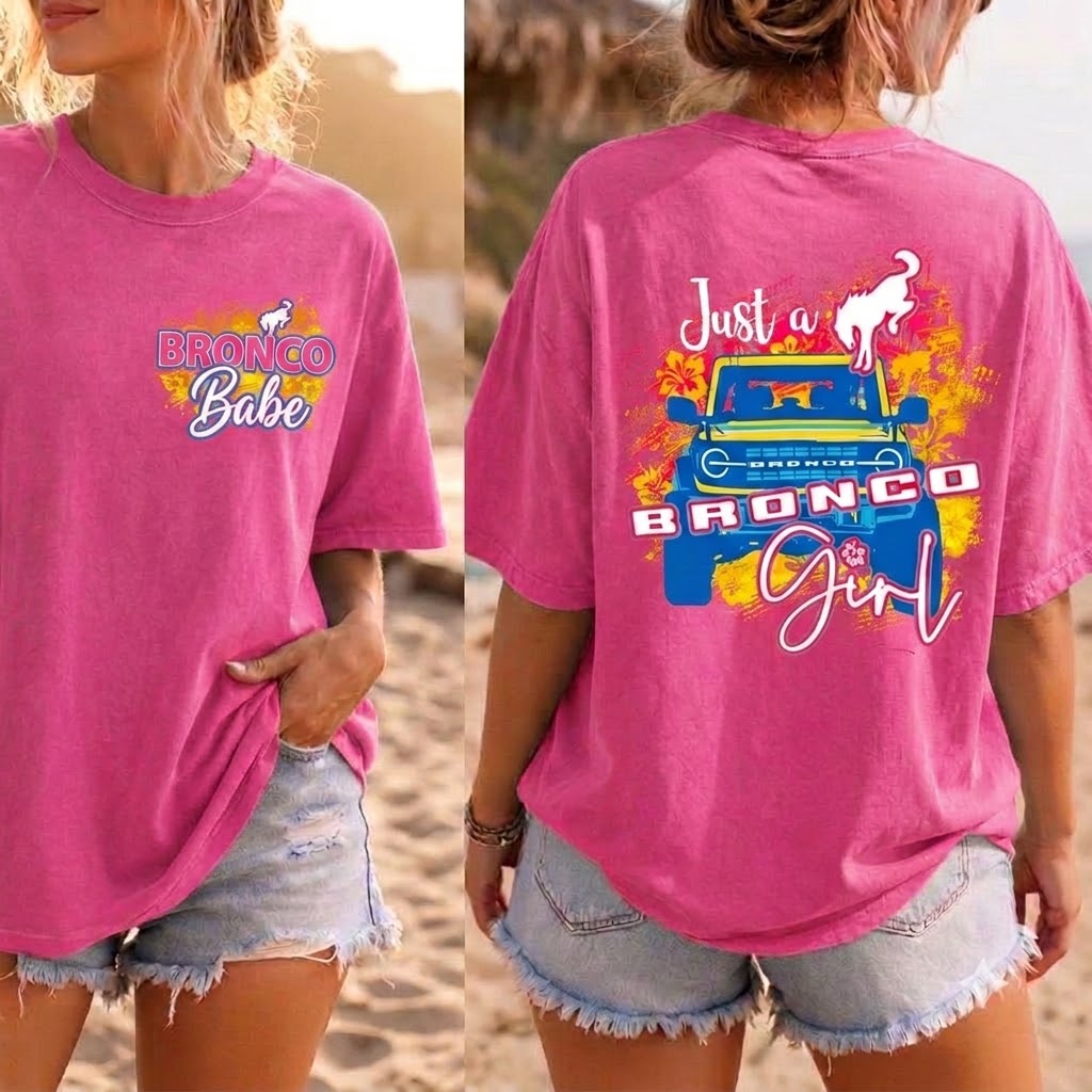 Just A Bronco Girl T-Shirt