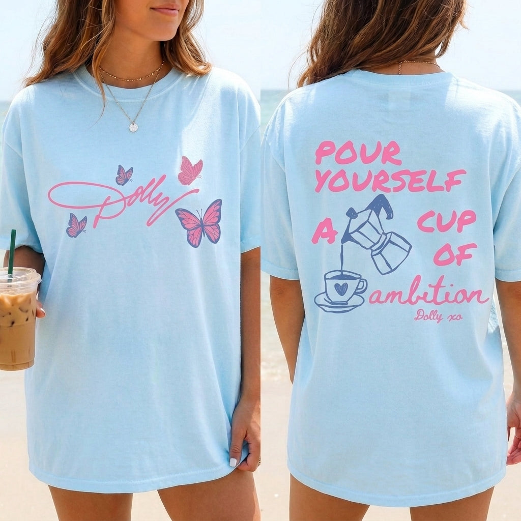 A Cup Of Ambition T-Shirt