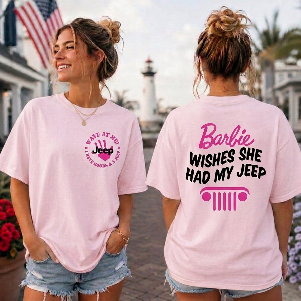 Barbie Wish She Had My Jeep T-Shirt