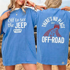 Off To See The Jeep T-Shirt