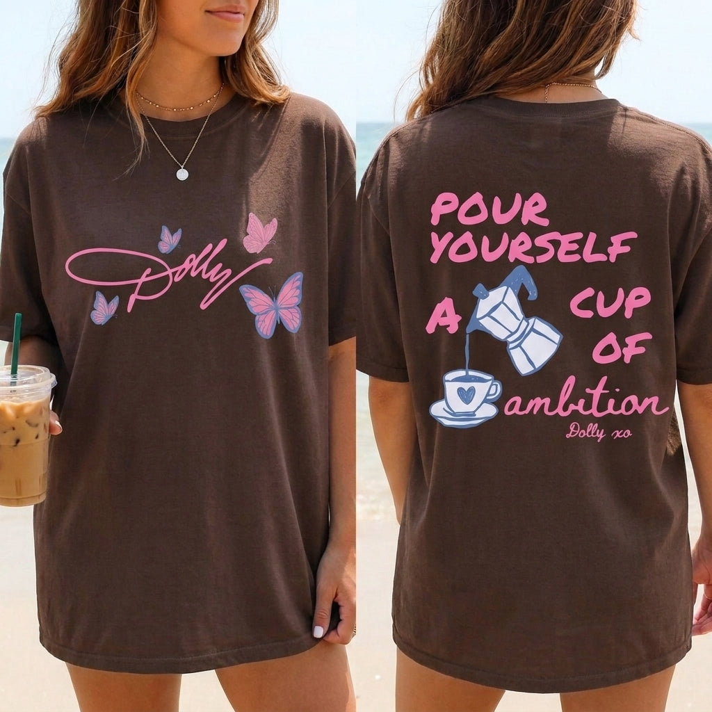 A Cup Of Ambition T-Shirt