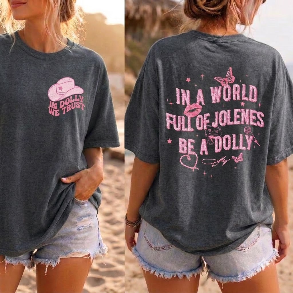 Be A Dolly T-Shirt