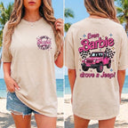 Even Barbie Drove A Jeep T-Shirt