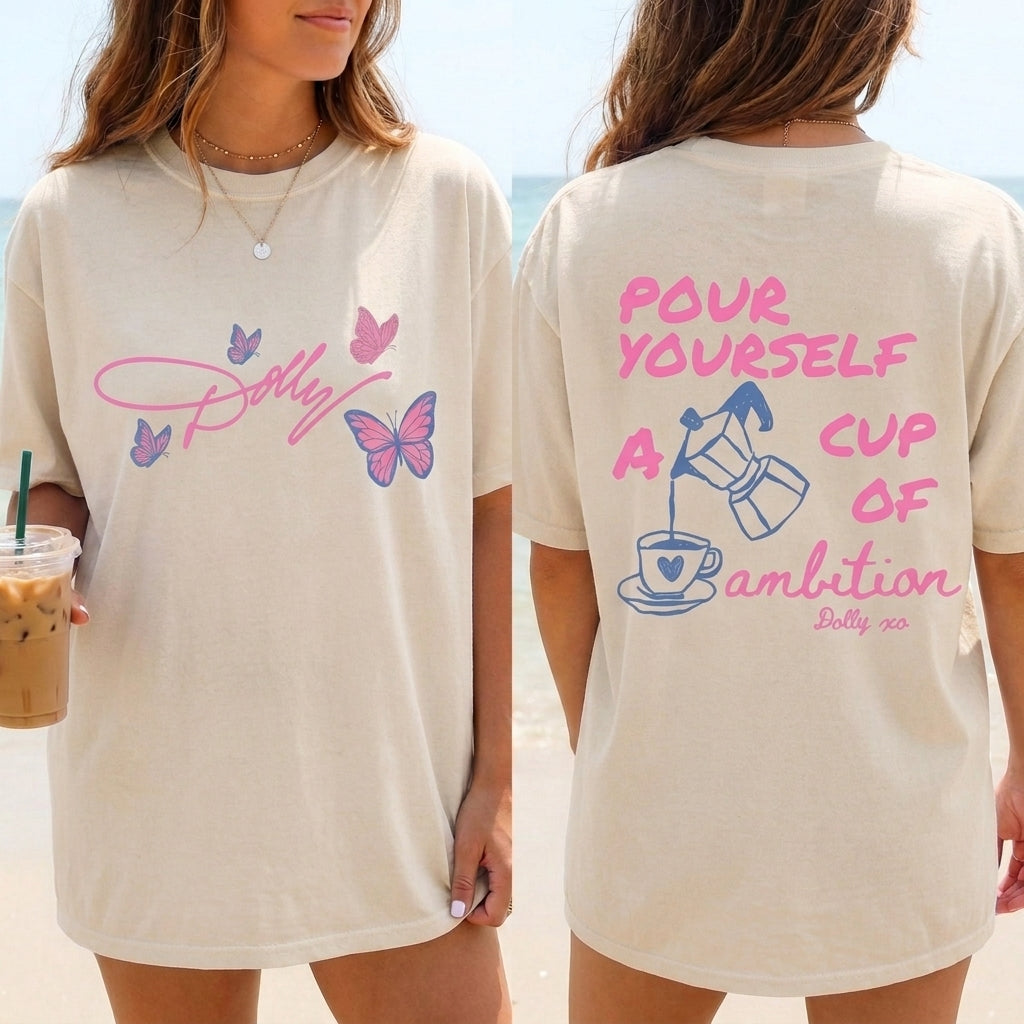 A Cup Of Ambition T-Shirt