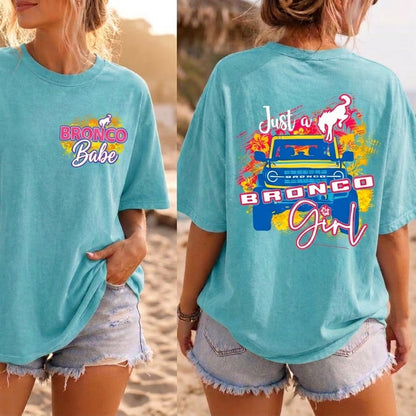 Just A Bronco Girl T-Shirt