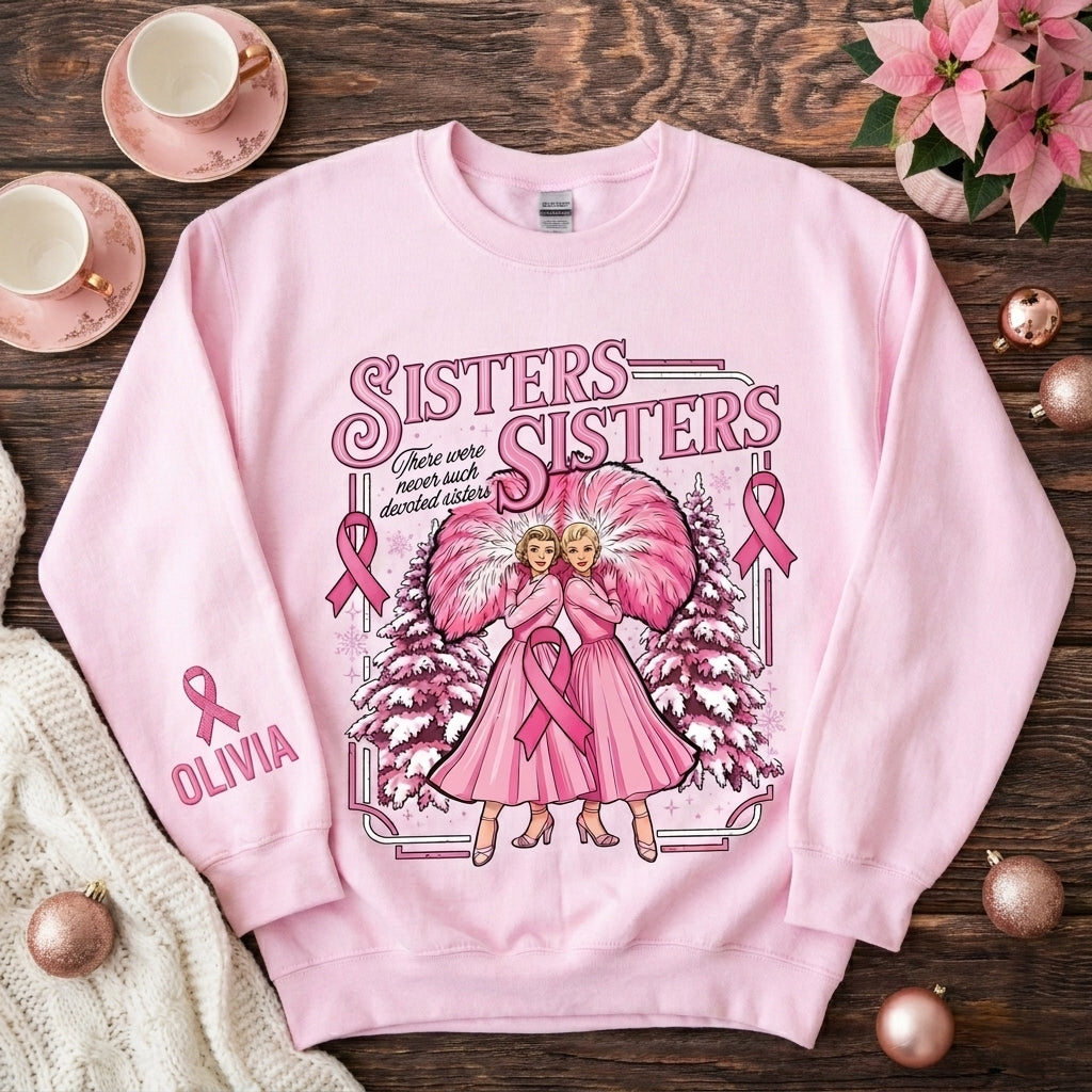 Sisters Sisters Personalized Hoodie