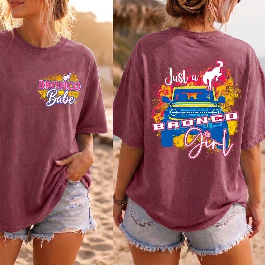 Just A Bronco Girl T-Shirt