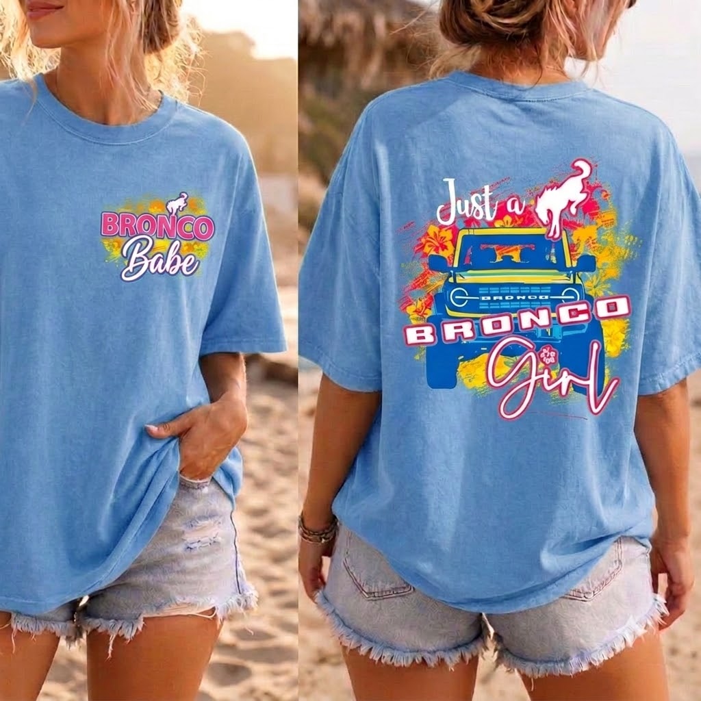 Just A Bronco Girl T-Shirt