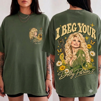 I Beg Your Dolly Parton T-Shirt
