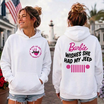 Barbie Wishes She Had My Jeep Hoodie