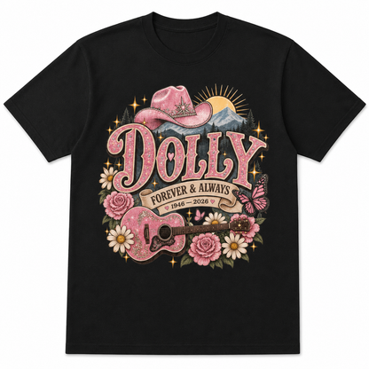 Dolly Forever  & Always Shirt