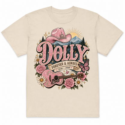 Dolly Forever  & Always Shirt
