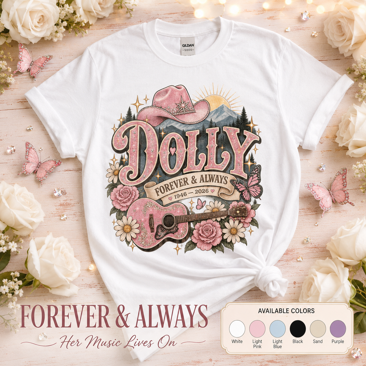 Dolly Forever  & Always Shirt
