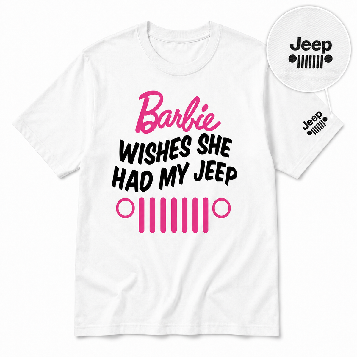 Barbie Wishes She Had My Jeep Shirt Special Edition