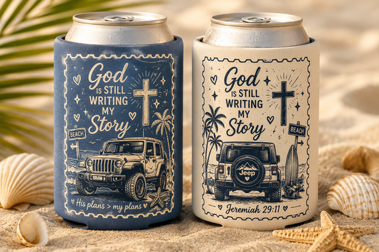 God Is Still Writing My Story Can Cooler