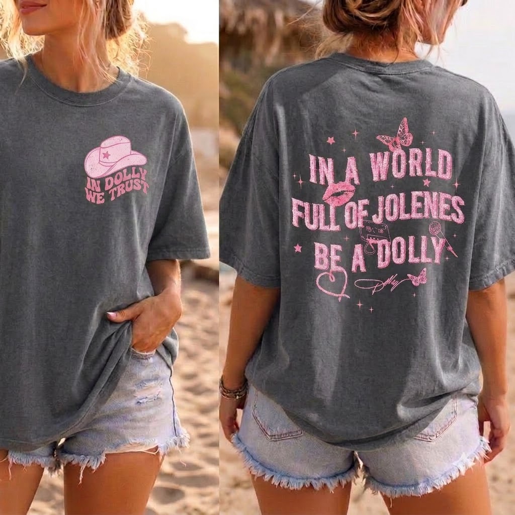 Be A Dolly T-Shirt
