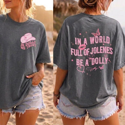 Be A Dolly T-Shirt