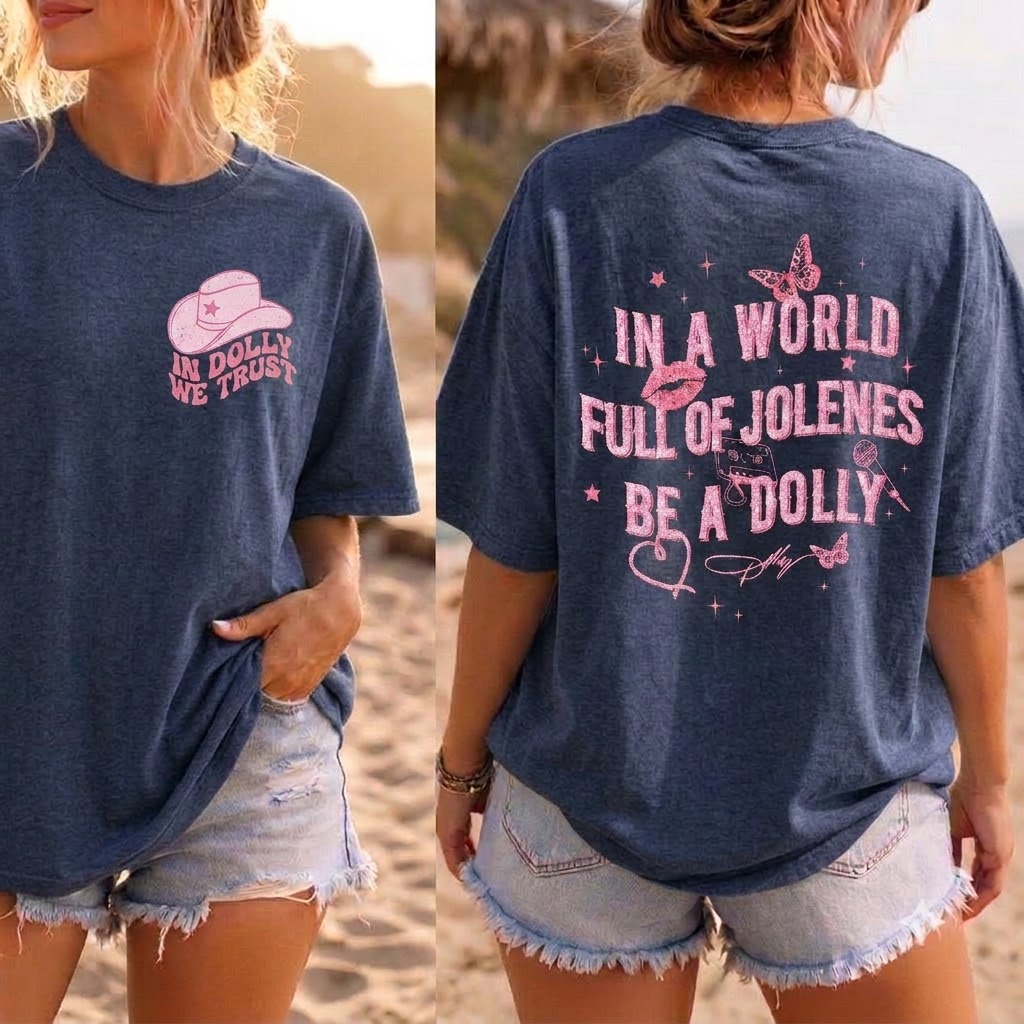 Be A Dolly T-Shirt