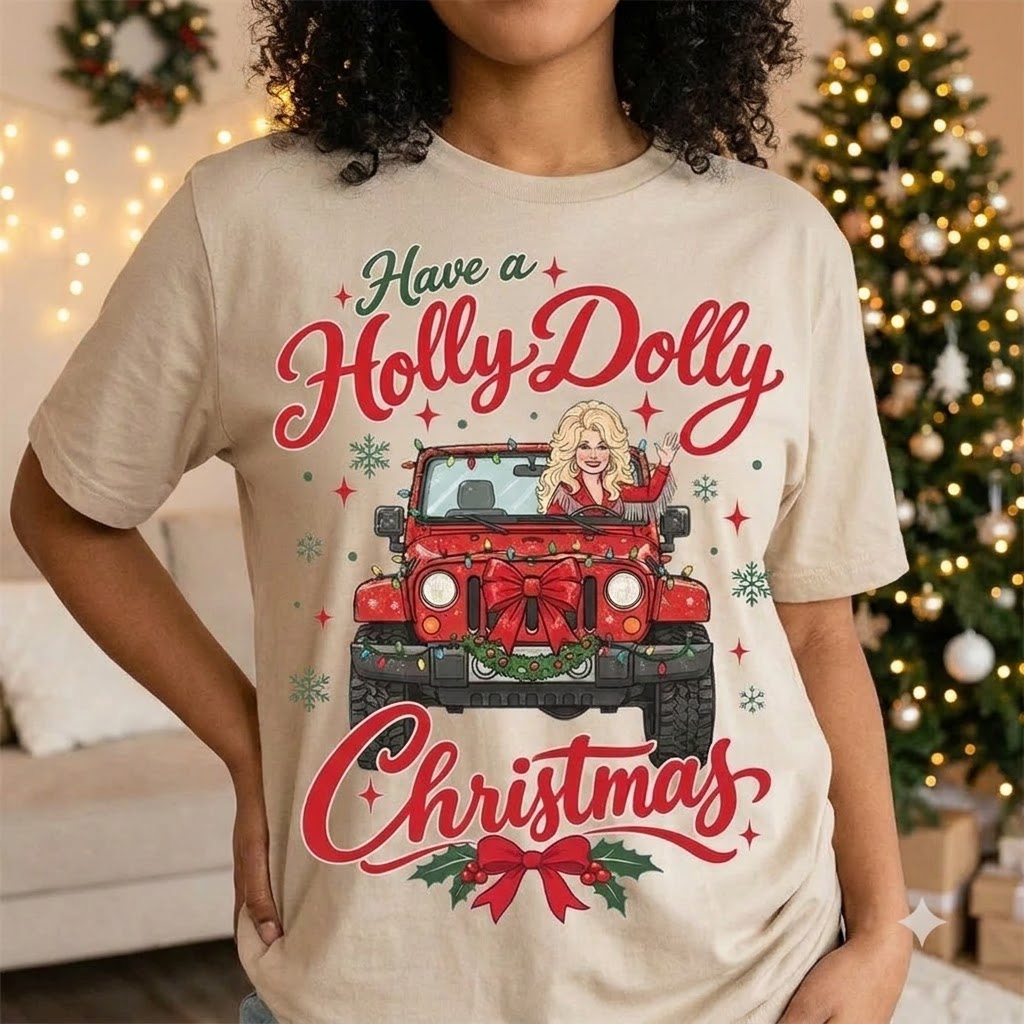 Have A Holly Dolly Christmas V2 T-shirt