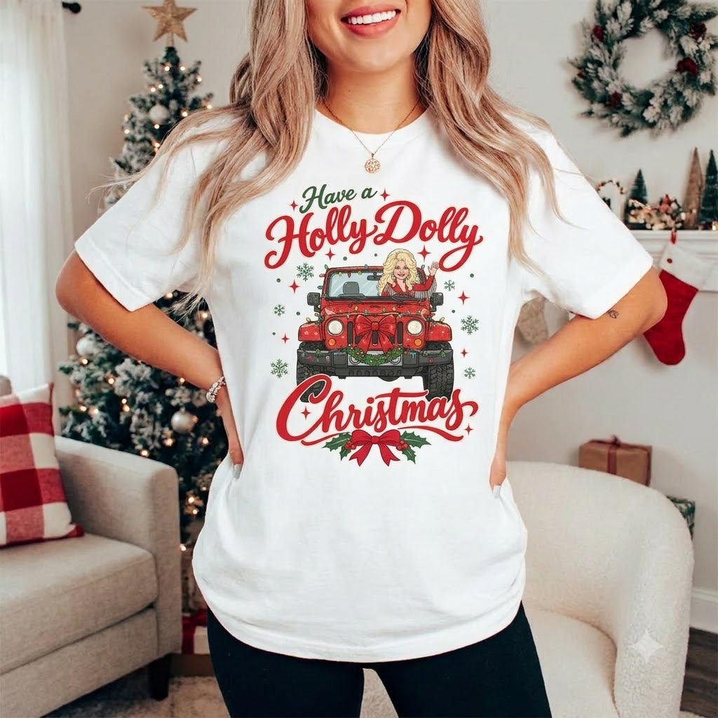 Have A Holly Dolly Christmas V2 T-shirt