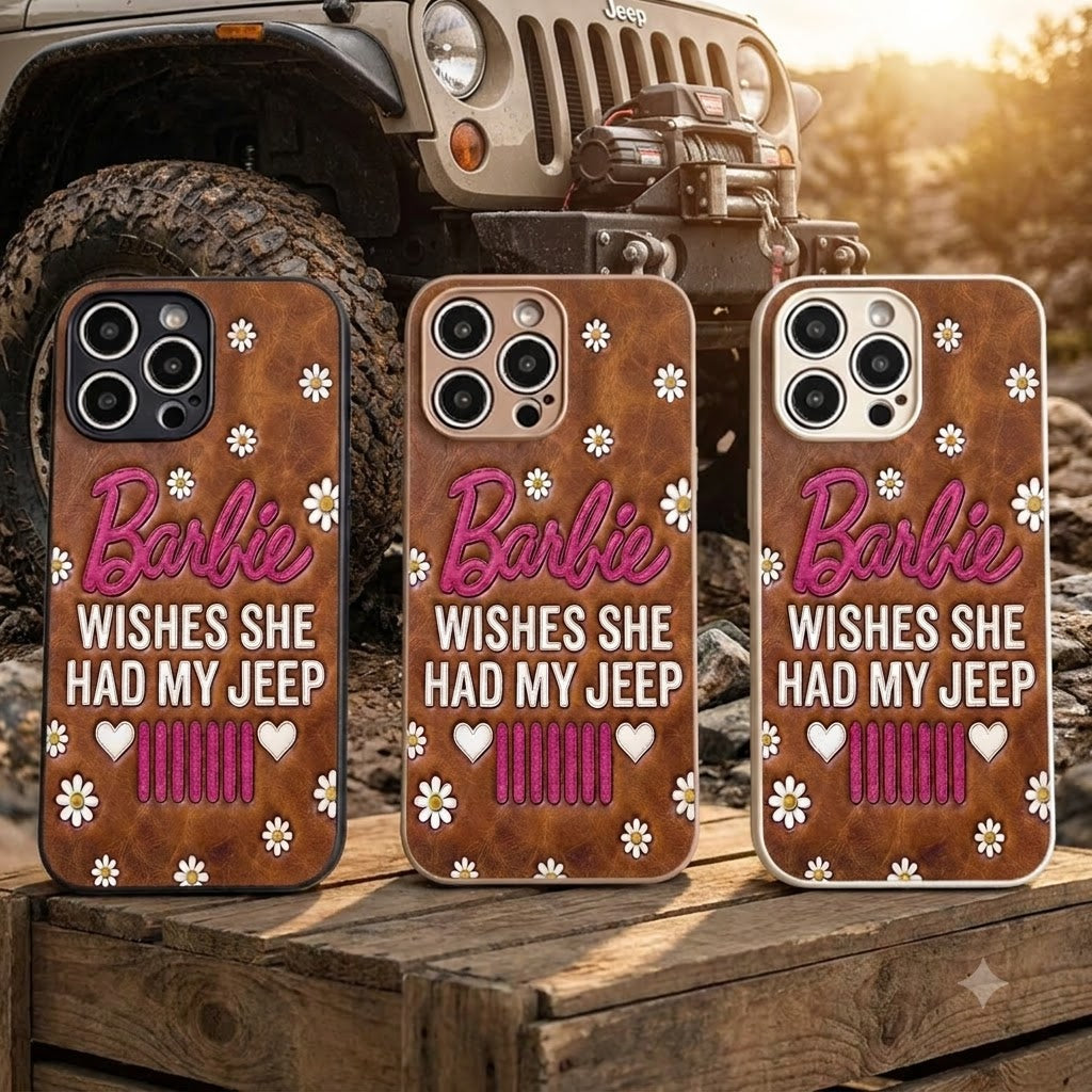 Barbie Wishes She Had My Jeep Leather Phone Case