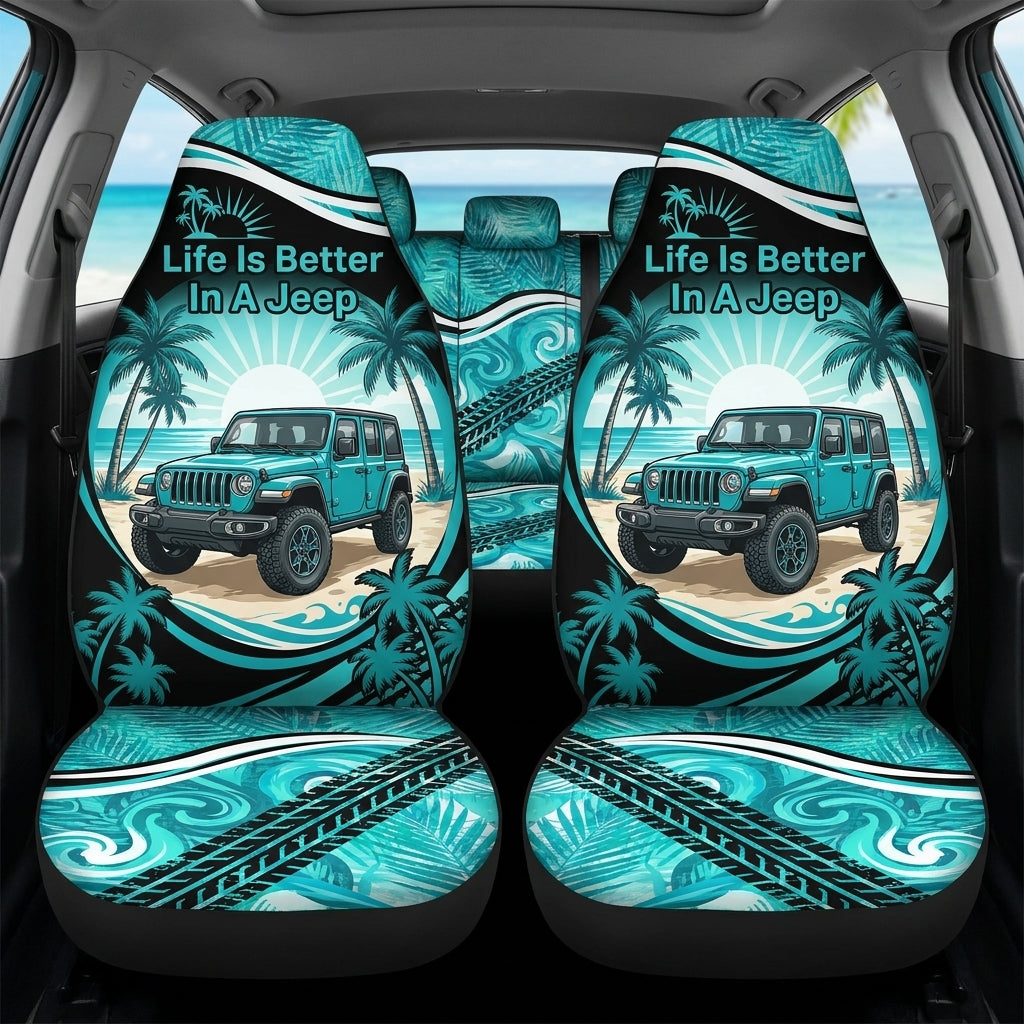 Life Is Better In A Jeep Car Seat Cover