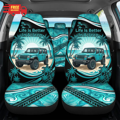 Life Is Better In A Jeep Car Seat Cover