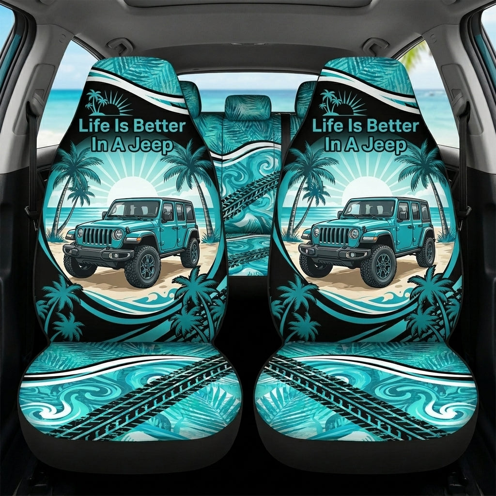 Life Is Better In A Jeep Car Seat Cover