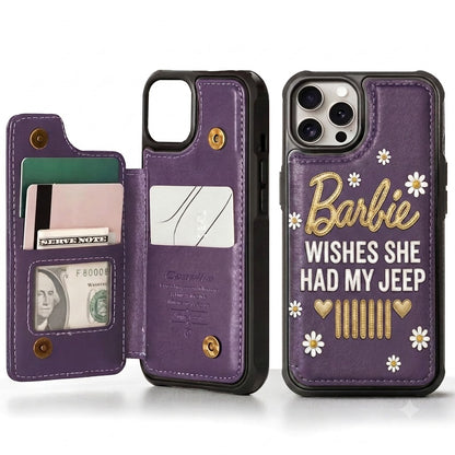 Barbie Wishes She Had My Jeep Leather Phone Case
