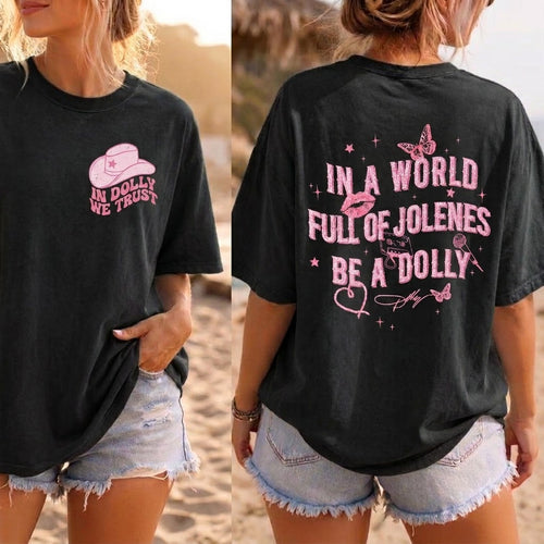 Be A Dolly T-Shirt