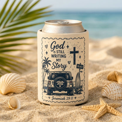 God Is Still Writing My Story Can Cooler