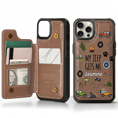 My Jeep Gets Me  Personalized Leather Flip Wallet Phone