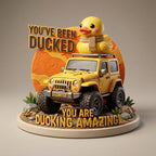 You've Been Ducked Personalized Custom Acrylic Plaque