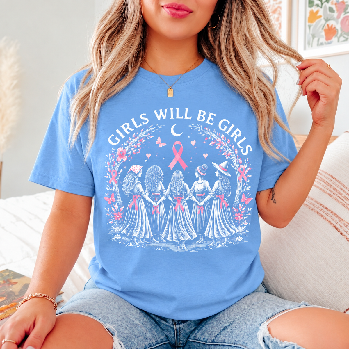 Girls Will Be Girls Shirts, Unisex T-Shirt, Hoodie
