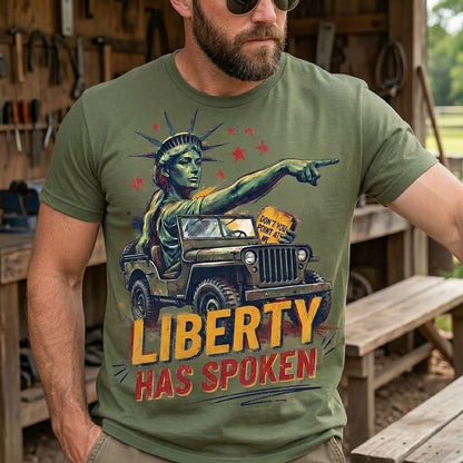 Liberty Has Spoken T-Shirt