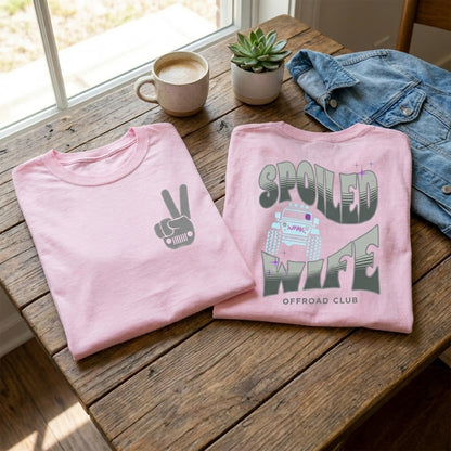 Spoiled Wife T-Shirt