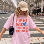 Flip Me Over T-Shirt