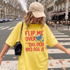 Flip Me Over T-Shirt