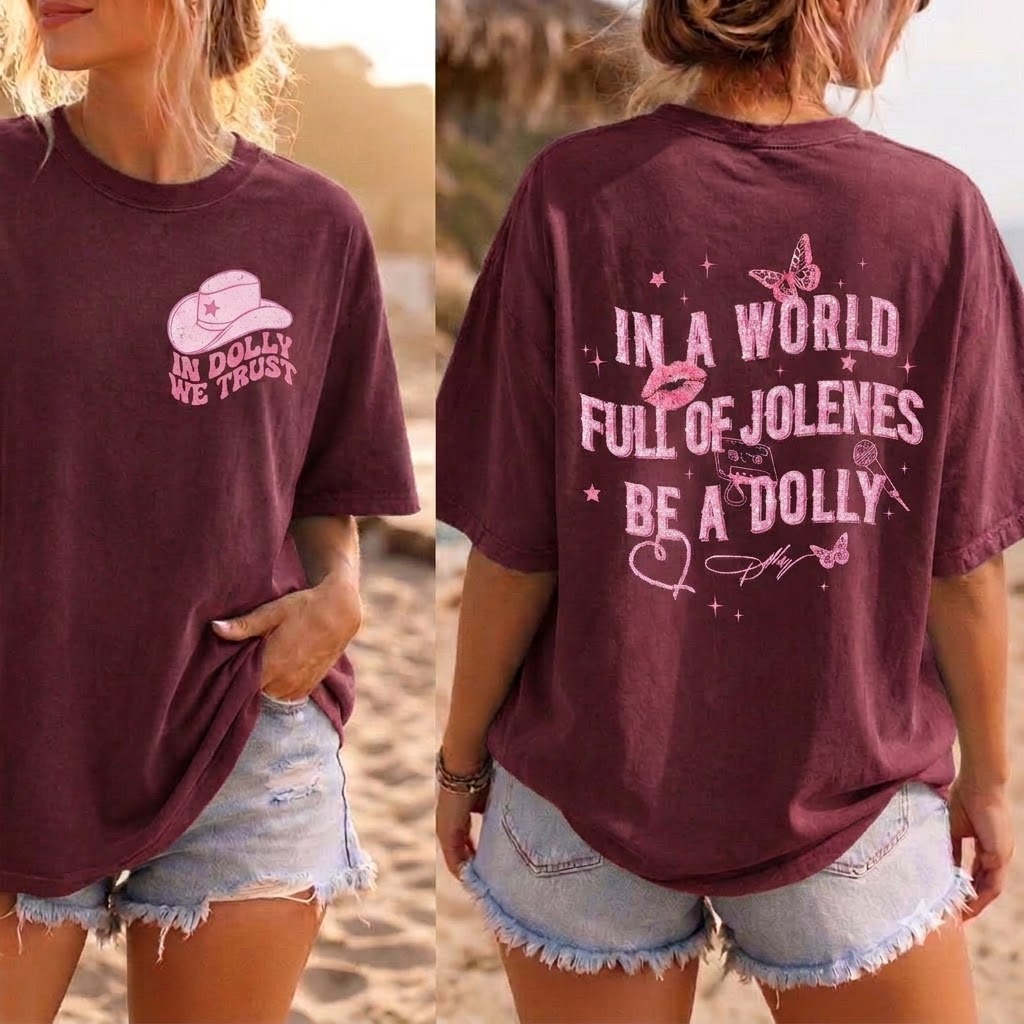 Be A Dolly T-Shirt