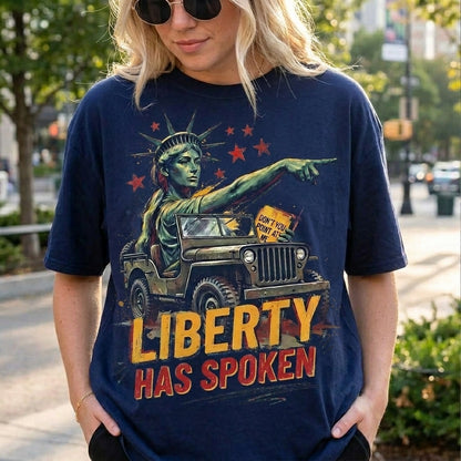 Liberty Has Spoken T-Shirt