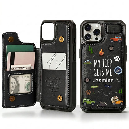 My Jeep Gets Me  Personalized Leather Flip Wallet Phone