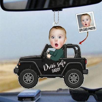 Drive Safe Daddy/Mommy Personalized Acrylic Car Hanging