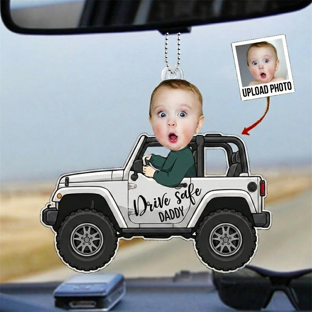 Drive Safe Daddy/Mommy Personalized Acrylic Car Hanging